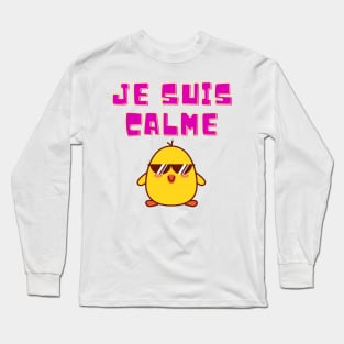 Be Calm Long Sleeve T-Shirt